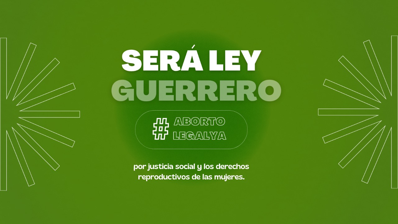 Lee más sobre el artículo Congreso de Guerrero no debe aprobar iniciativa de reforma en materia de aborto, por ser inconstitucional y  violentar el derecho a la salud reproductiva de mujeres, niñas y adolescentes.