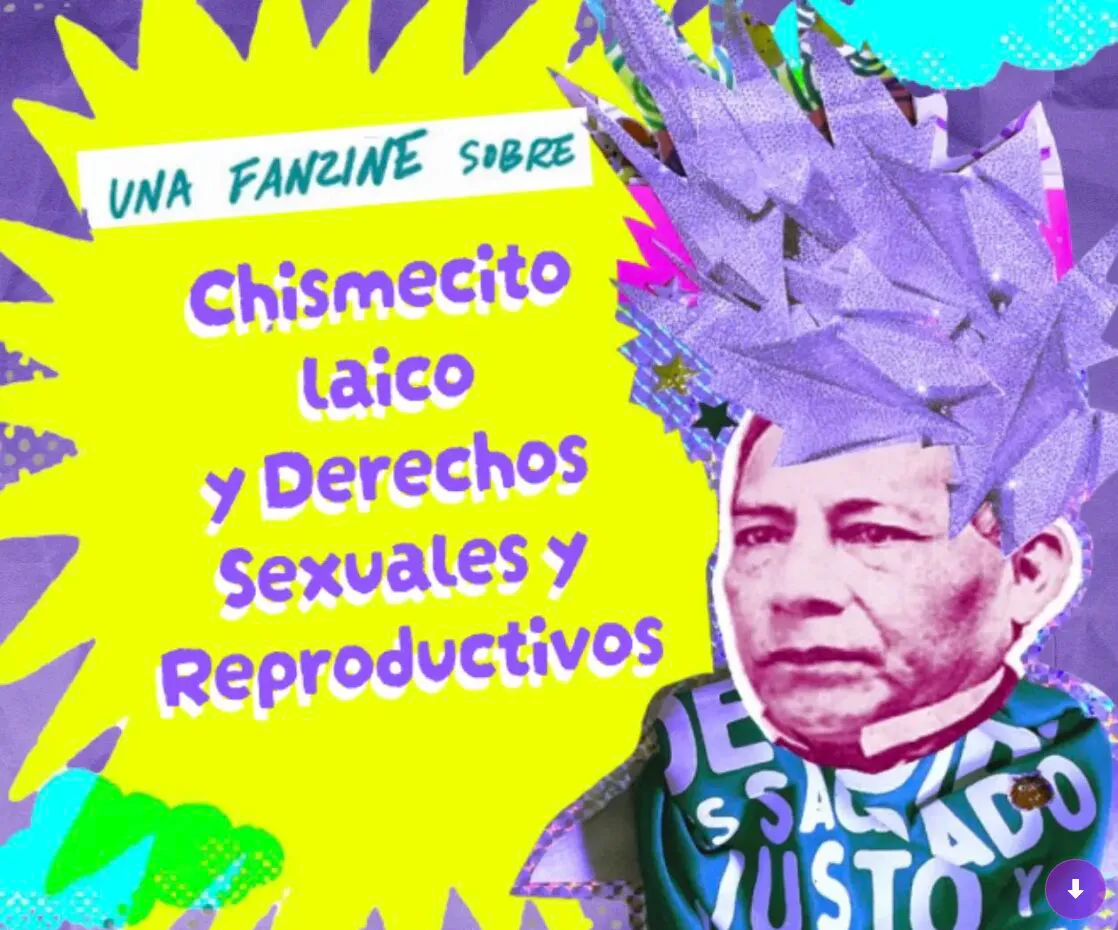 Lee más sobre el artículo ¡Chismecito laico!: el fanzine de Católicas MX por el derecho a decidir